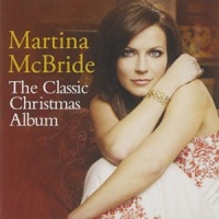 Country Christmas - The Classic Christmas Album [Martina McBride]